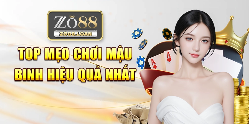 Top mẹo chơi Mậu Binh hiệu quả nhất