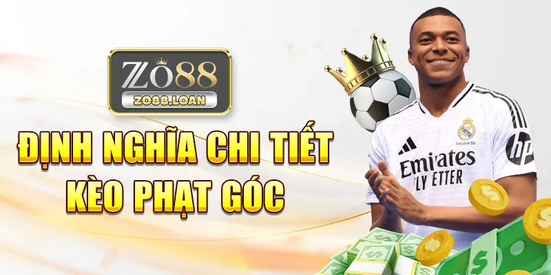 Định nghĩa chi tiết kèo phạt góc