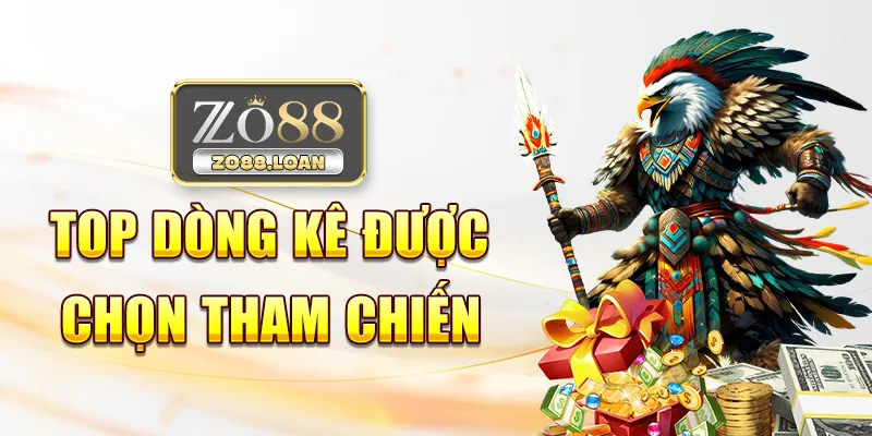 Top dòng kê được chọn tham chiến