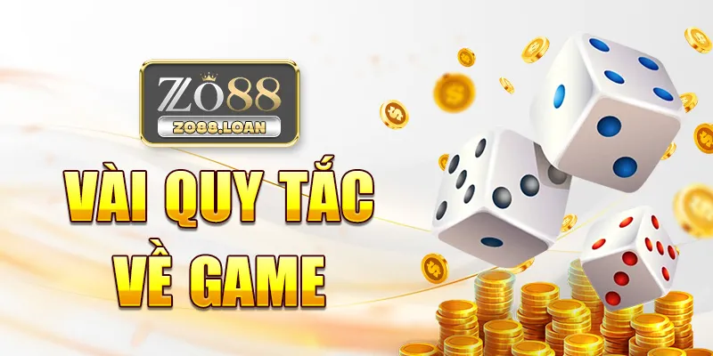 Vài quy tắc về game